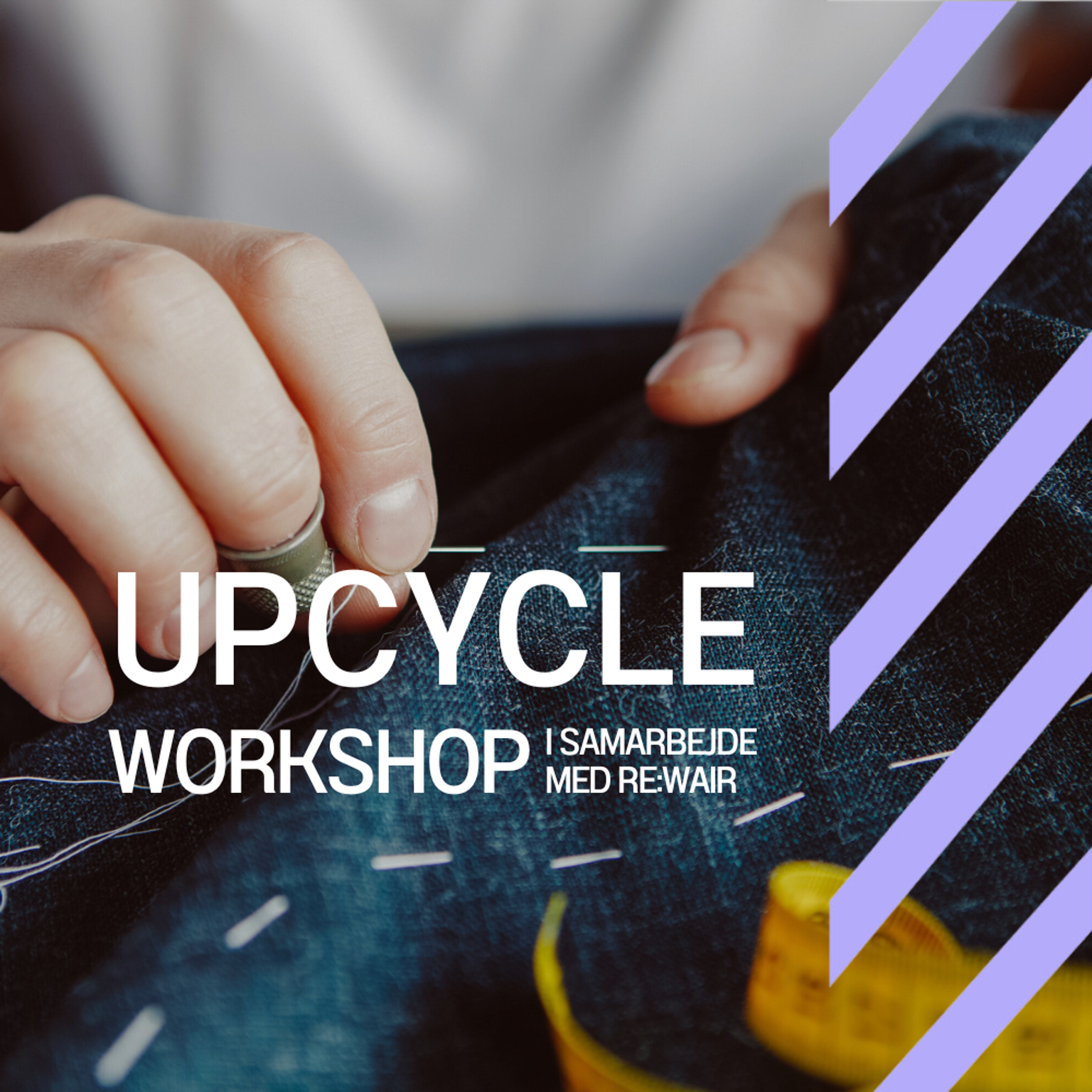 Upcycle Workshop